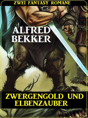 cover image of Zwergengold und Elbenzauber
